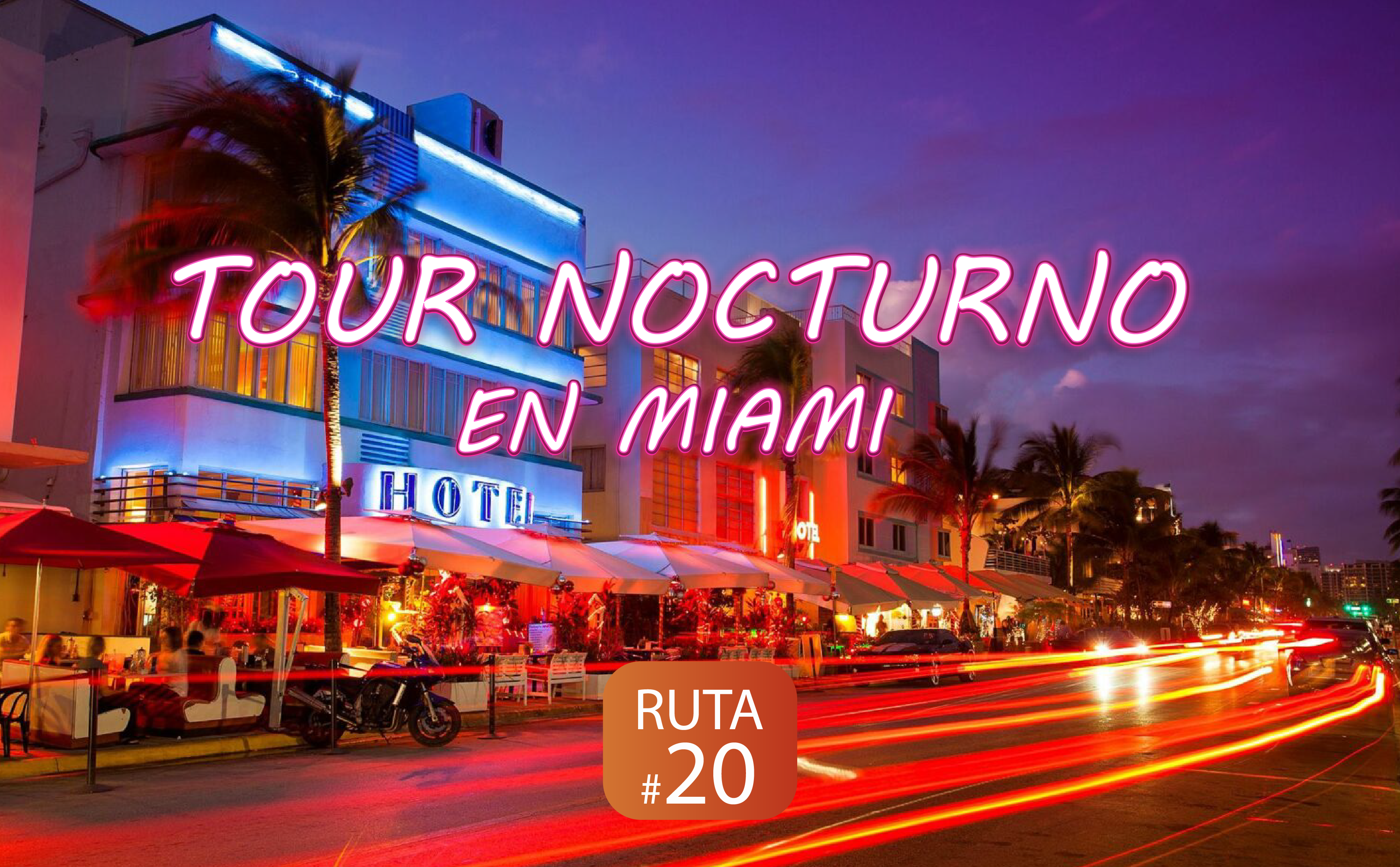 Tour Nocturno en Miami